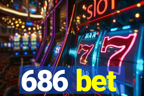 686 bet